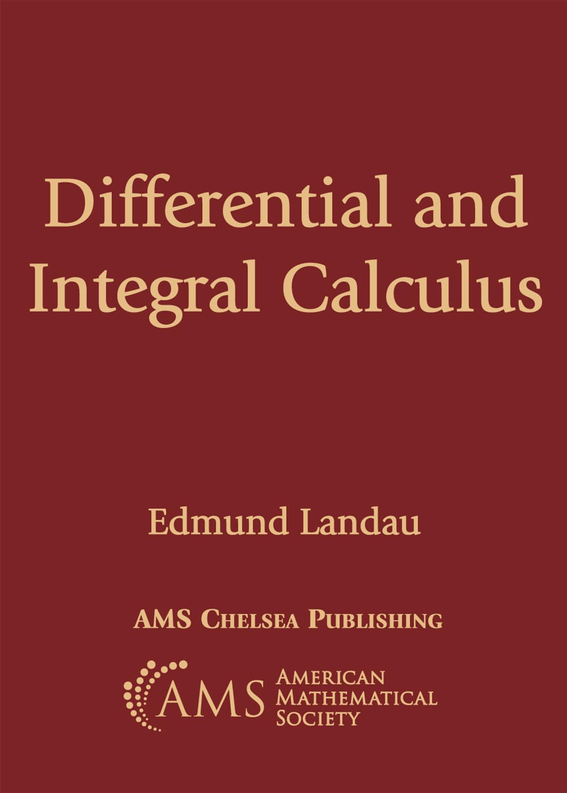 Buy Differential and Integral Calculus: 78 (Ams Chelsea Publishing, 78) — BookShops.in