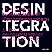 Desintegration: Ein Kongress Zeitgenossischer Judischer Positionen (English and German Edition)
