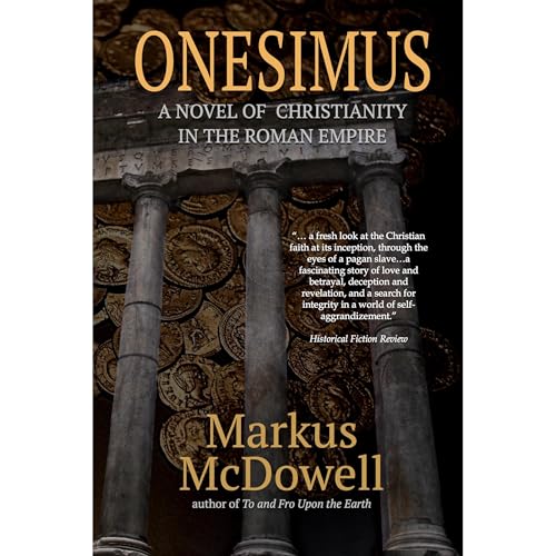 Onesimus: A Novel of Christianity in the Roman Empire by Markus McDowell episode artwork