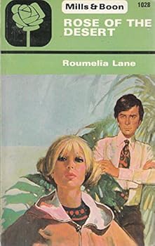Paperback Rose of the desert (Harlequin romance) Book