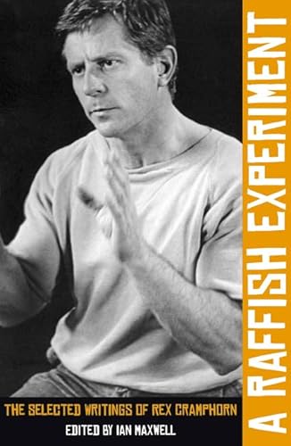 A Raffish Experiment: Collected Writings of Rex Cramphorn
