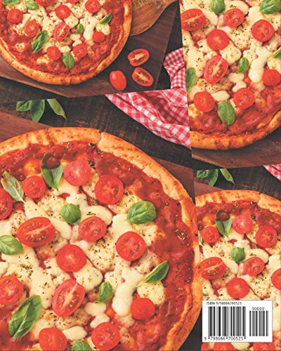 500 Pizza Recipes: Pizza Cookbook - Your Best Friend Forever