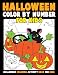 Color by Number for Kids: Halloween Coloring Activity Book for Kids: A Halloween Childrens Coloring Book with 25 Large Pages (kids coloring books ages 4-8)