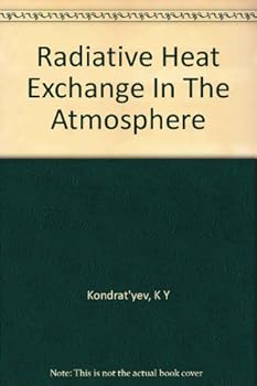 Hardcover Radiative Heat Exchange in the Atmosphere Book