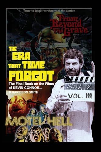 The Era That Time Forgot Volume Three