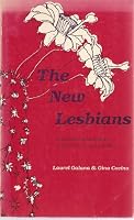 The new lesbians: Interviews with women across the U.S. and Canada B0006WP63I Book Cover