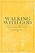 Walking With God (Vintage Puritan)