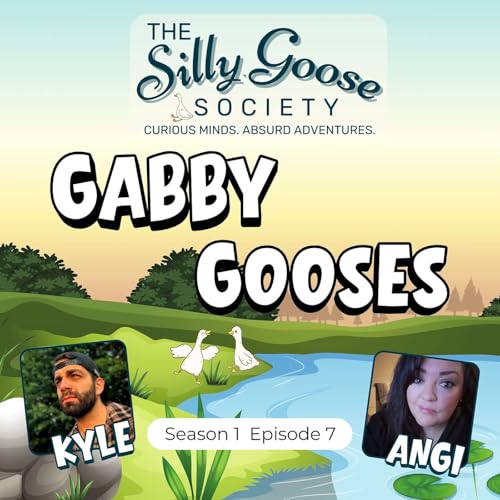 S1E7: Gabby Gooses: Games & Gratitude