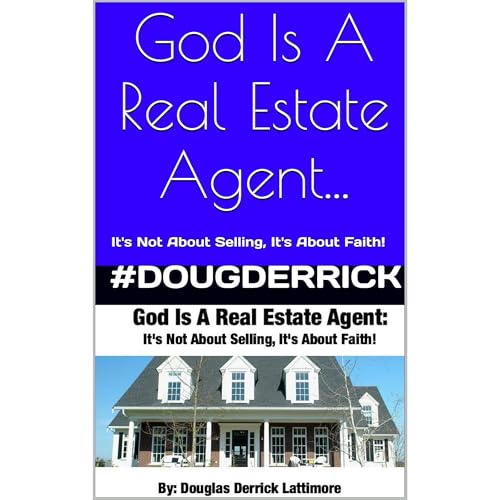 God Is A Real Estate Agent Audiolibro Por Douglas Lattimore arte de portada