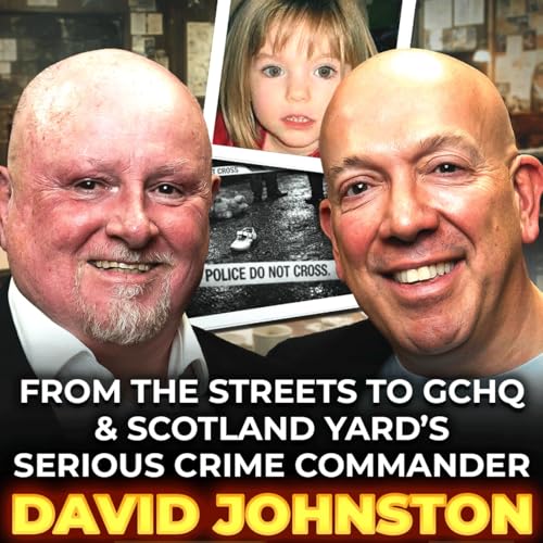 DAVID JOHNSTON - From the Streets to Scotland Yard&rsquo;s Top Homicide Cop