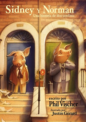 Sidney Y Norman/ Sidney and Norman: Una Histori... 0899220363 Book Cover