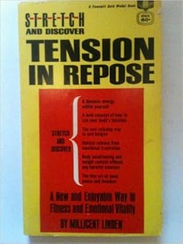 Paperback Stretch and Discover Tension in Repose Book