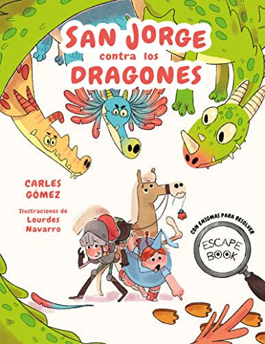 Escape Book: San Jorge contra los dragones (Pequeños curiosos)