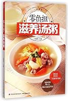 The Nourishing Soups and Porridge 7518400537 Book Cover