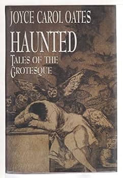 Hardcover Haunted: Tales of the Grotesque Book