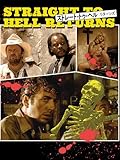 ストレート・トゥ・ヘル:リターンズ