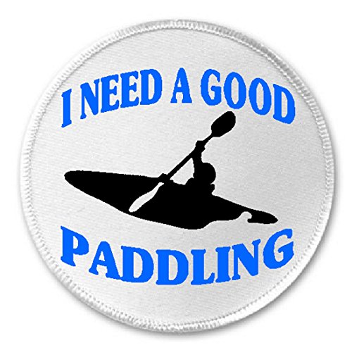 I Need A Good Paddling - 3