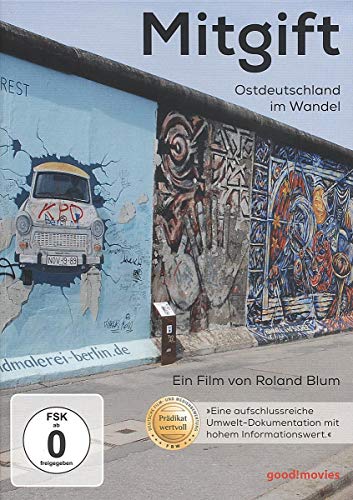 Mitgift - Ostdeutschland Im Wandel