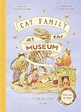 Cat Family at The Museum: A Lift-the-Flap Book with over 140 Flaps (The Cat Family)
