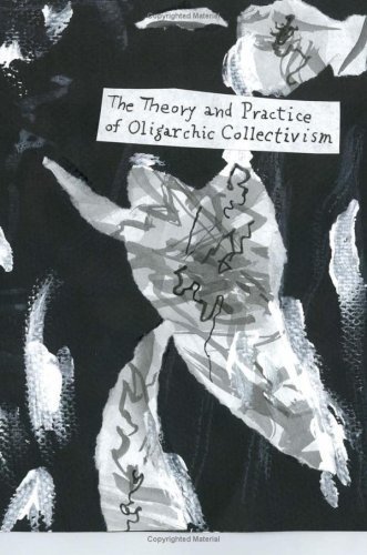 The Theory And Practice Of Oligarchic Collectivism: Not By Emmanuel ...