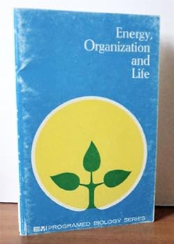 Energy, organization, and life