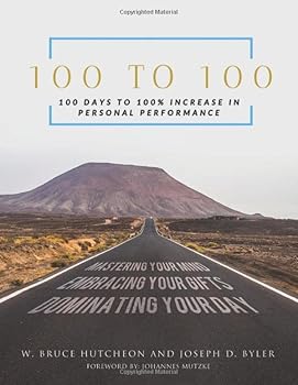 Paperback 100 to 100: 100 Days to 100% Increase in Personal Performance Book
