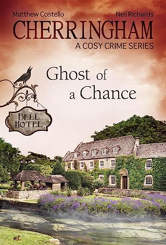 Cherringham - Ghost of a Chance: A Cosy Crime Series (Cherringham: Mystery Shorts Book 19)