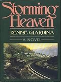 Storming Heaven: A Novel