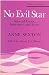No Evil Star: Selected Essays, Interviews, and Prose (Poets on Poetry)