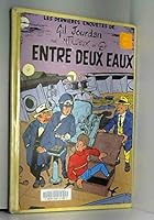 Gil Jourdan n° 16 : Les dernieres enquetes de gil jourdan, entre deux eaux 2800106654 Book Cover