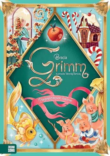NAJPIĘKNIEJSZE BAŚNIE. BRACIA GRIMM
