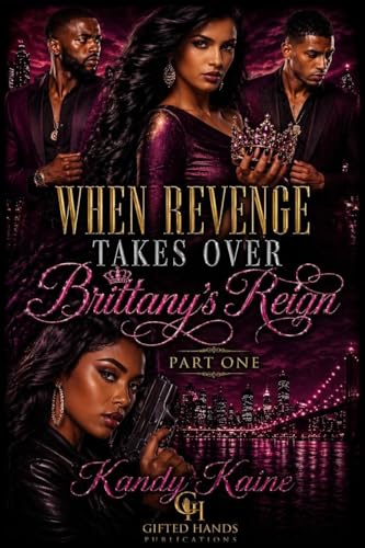 when revenge takes over: brittany's reign