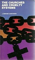 The churches and cruelty systems 0377090212 Book Cover