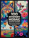 100 Mystery Mosaic Color by Number: Pixel Art Wonders: Coloring Book to Reveal Animals, Landscapes, Fantasy Creatures & More Hidden in a Variety of ... and Mindful Fun (Pixel Art Coloring Quest)