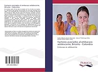 Factores Asociados Al Embarazo Adolescente, Briceno - Colombia 363964932X Book Cover