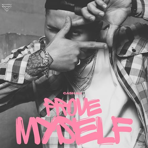 Play Prove Myself by CASH ALi on Amazon Music