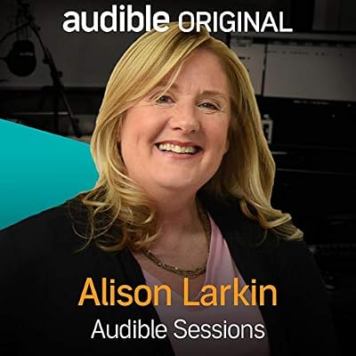 Alison Larkin: Audible Sessions