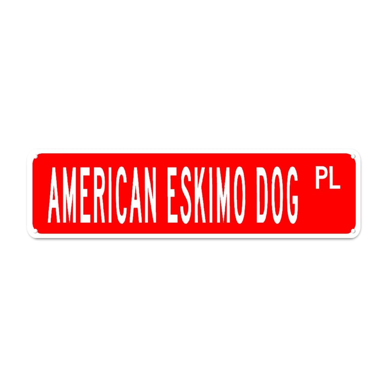 American Eskimo Dog PL Retro Tin Signs Quotes Home Kitchen Restaurants Wall Aluminum Gift Yard Coffee Decor 4x16 Inch