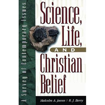 Science, Life, and Christian Belief