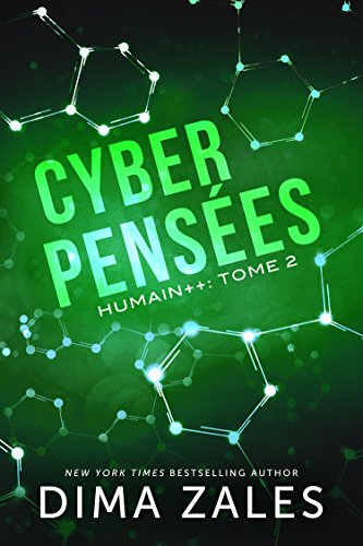 📔📔📁📂 Télécharger 📚👍 Cyber Pensées (Humain++ t. 2) Francais PDF