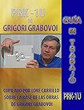 grigori grabovoi seminare schweiz  PRK-1U (Spanish Edition)