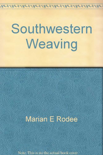 Southwestern Weaving 0826304257 Book Cover
