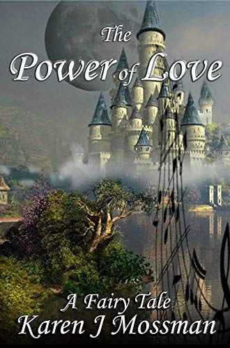 The Power of Love: an Electric Eclectic Book by [Karen J Mossman, J.M. Northup]