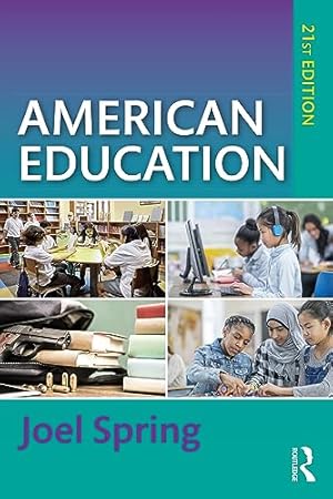 American Education (Sociocultural, Political, and Historical Studies in Education)
