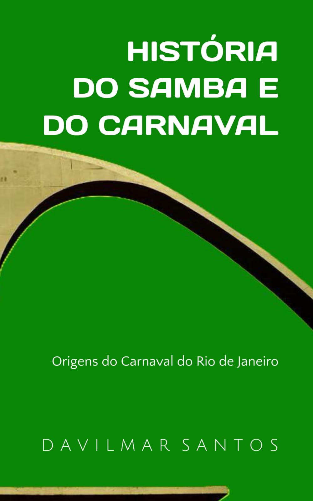 História do Samba e do Carnaval: As origens do Carnaval do Rio de Janeiro