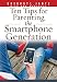 Ten Tips for Parenting The Smartphone Generation