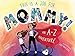 Produktbild This Is a Job for Mommy!: An A-Z Adventure