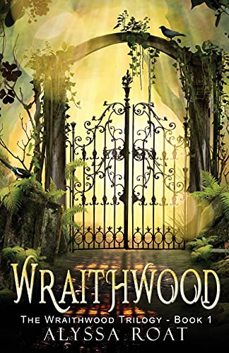 Wraithwood (The Wraithwood Trilogy)
