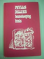 Phyllis Dillers Housekeeping Hints