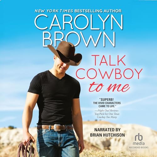 Talk Cowboy to Me by Carolyn Brown episode artwork